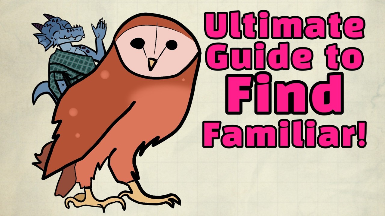 Ultimate Guide to Find Familiar in D&D