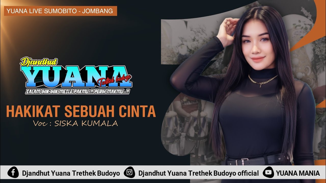 Hakikat Sebuah Cinta || Siska Kumala || YUANA live Sumobito Jombang || RR Audio Pro