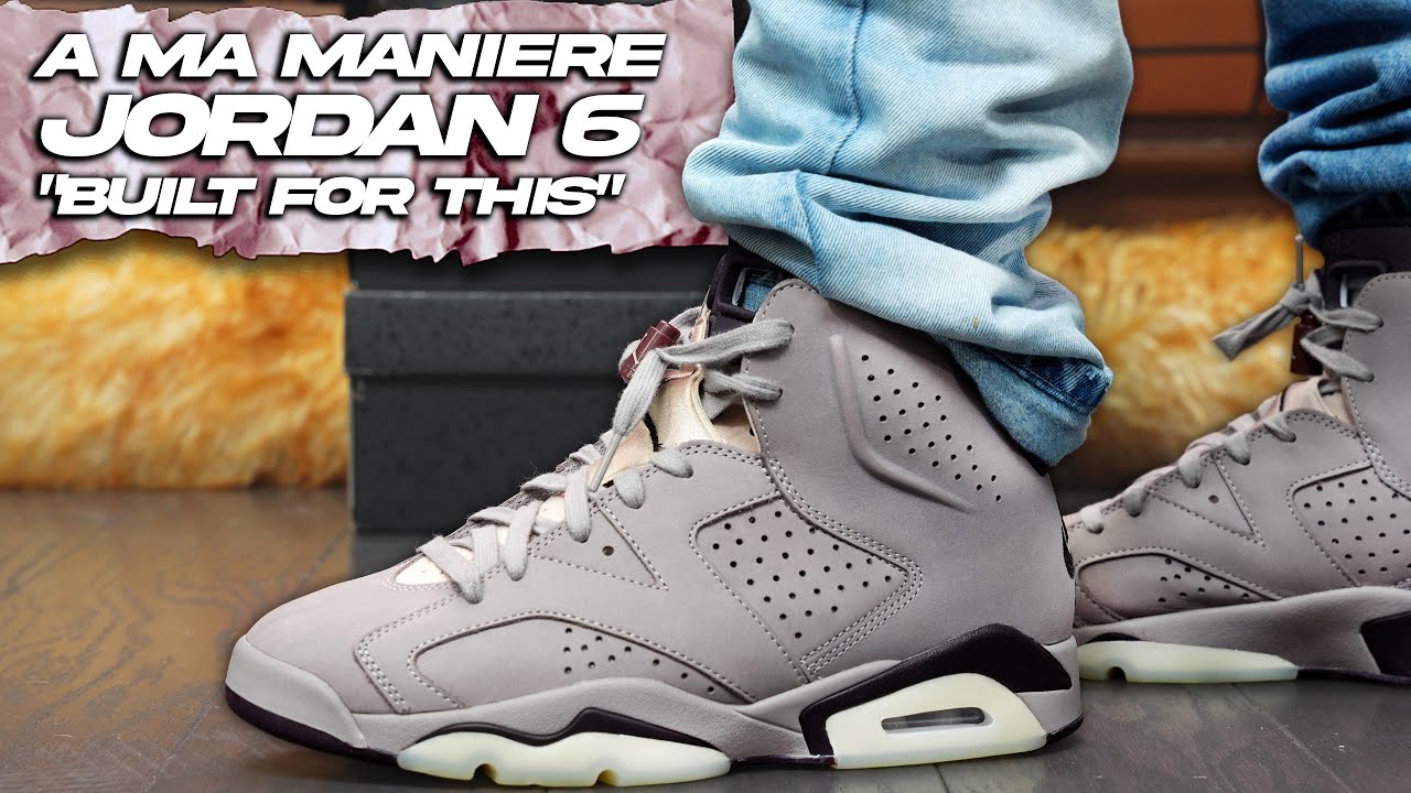 Обзор кроссовок A Ma Maniére x Air Jordan 6 Retro «Built For This»
