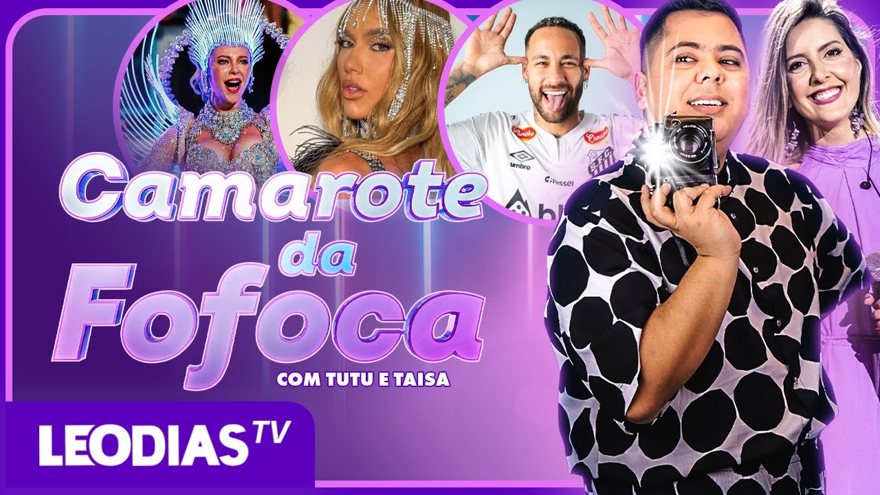 CAMAROTE DA FOFOCA | LeoDias TV