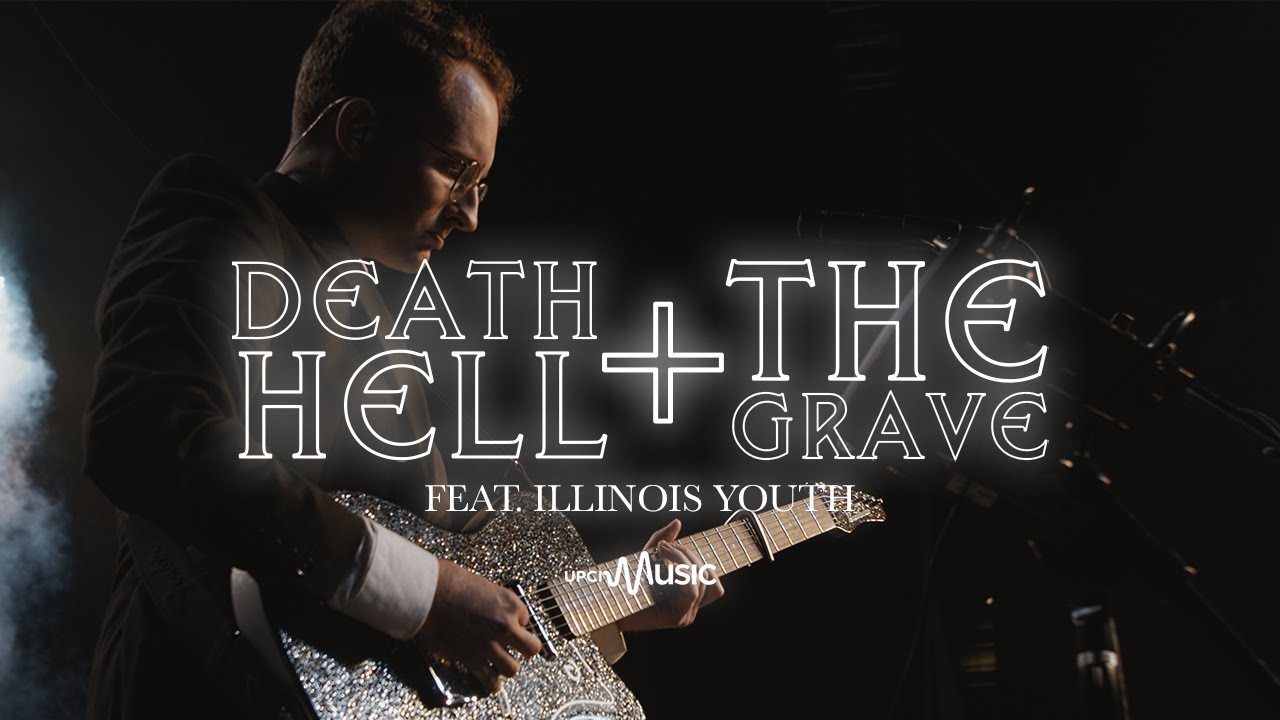 UPCI MUSIC-Death Hell + The Grave (Featuring Christyana Blake, Melissa Abarca)[Official Music Video]