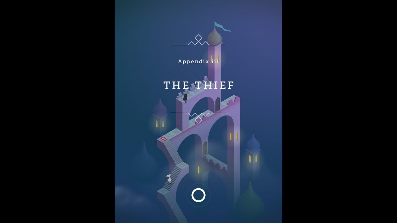 Monument Valley Forgotten Shores walkthrough - Appendix 3, The Thief