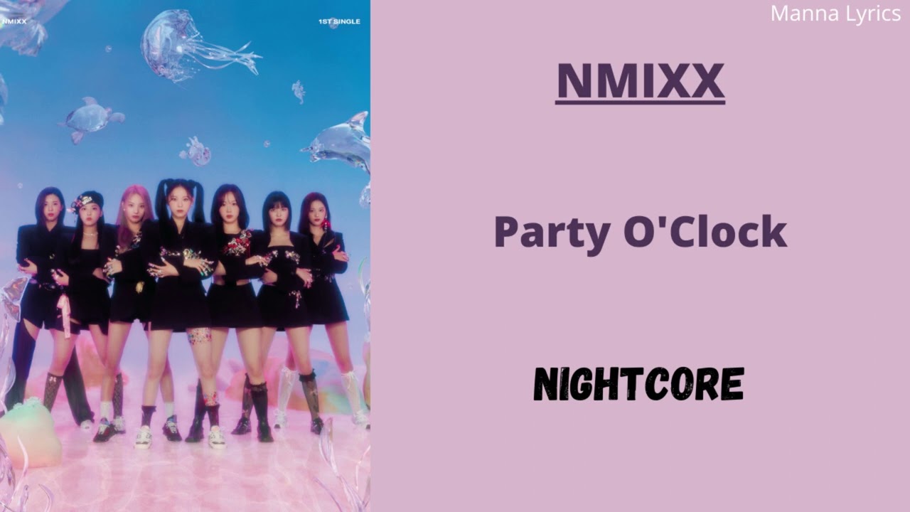Party O'Clock ~ NMIXX (Nightcore)
