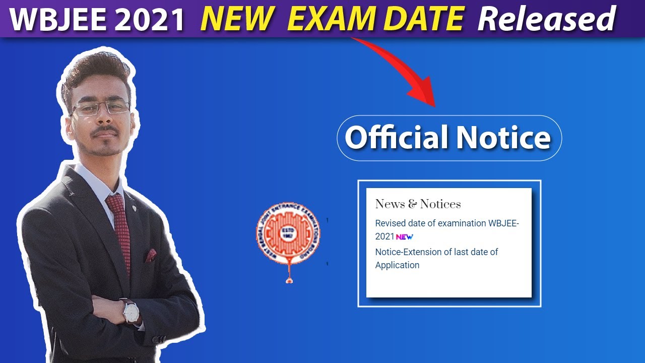 WBJEE 2021 New Exam Date Released | Revised Exam date of WBJEE 2021