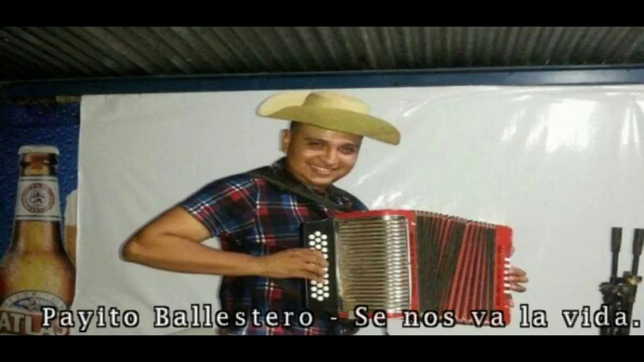 Se nos va la vida - Payito Ballesteros