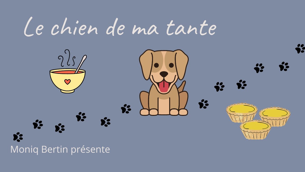 Le chien de ma tante