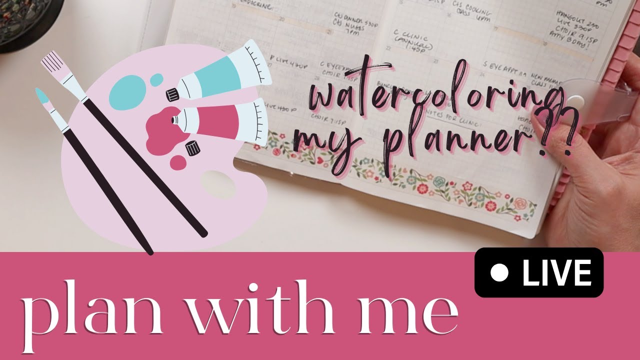 🔴 LIVE HOT MESS PLAN WITH ME | WATERCOLORING MY PLANNER... OH NO. 😫