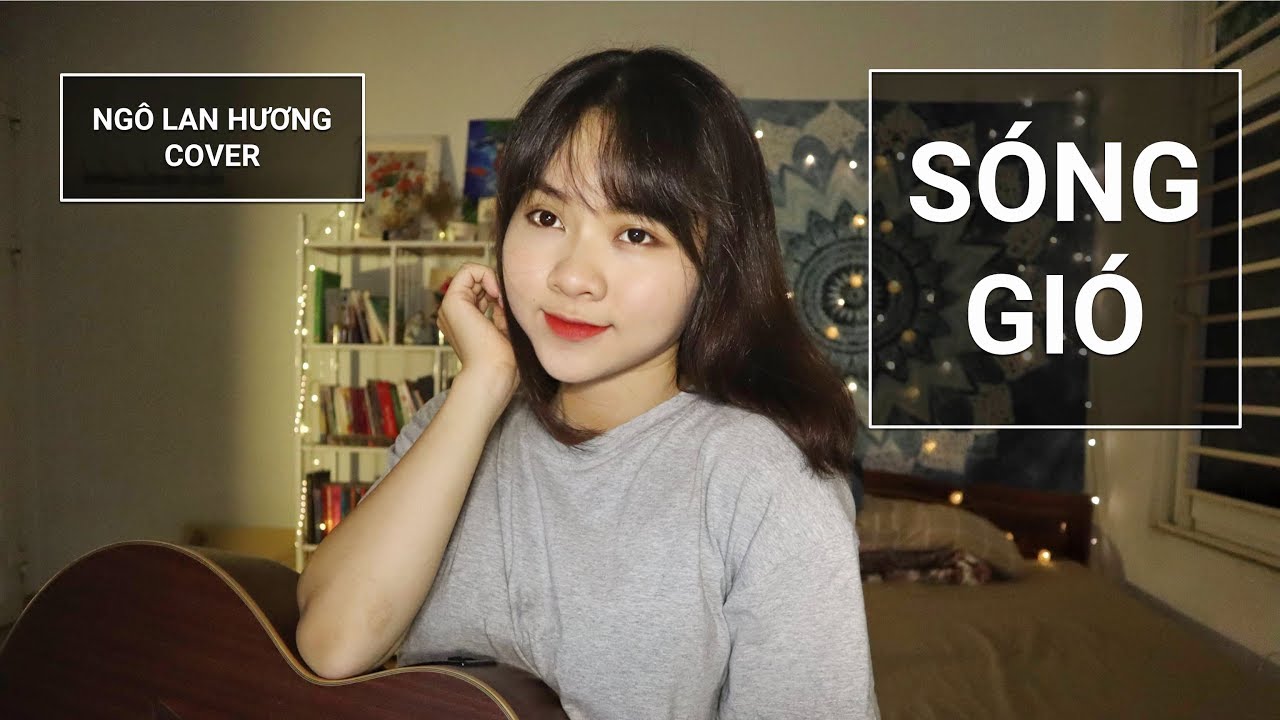 SÓNG GIÓ | K-ICM x JACK | STUDIO COVER | NGÔ LAN HƯƠNG