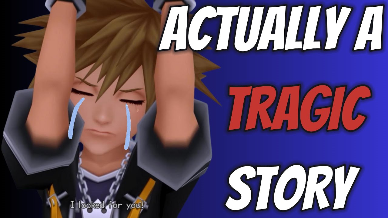 Why Kingdom Hearts Is A Tragic Story
