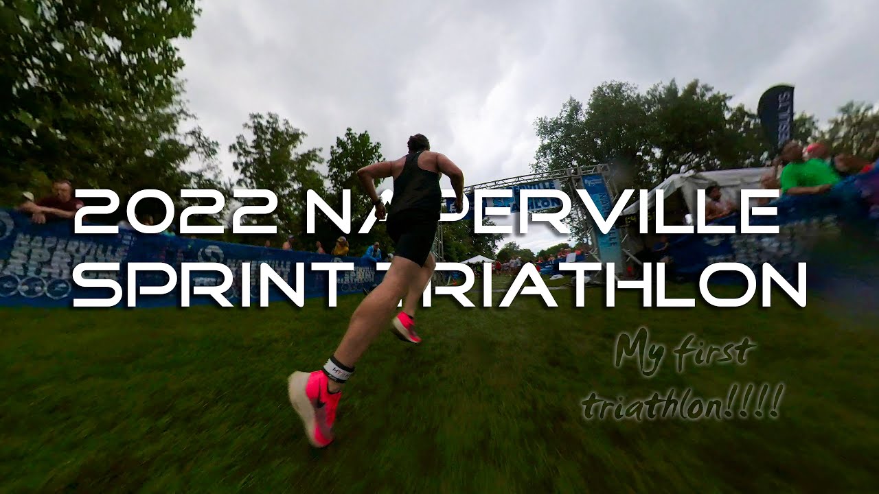 MY FIRST EVER TRIATHLON - 2022 Naperville Sprint Triathlon (V. 81)