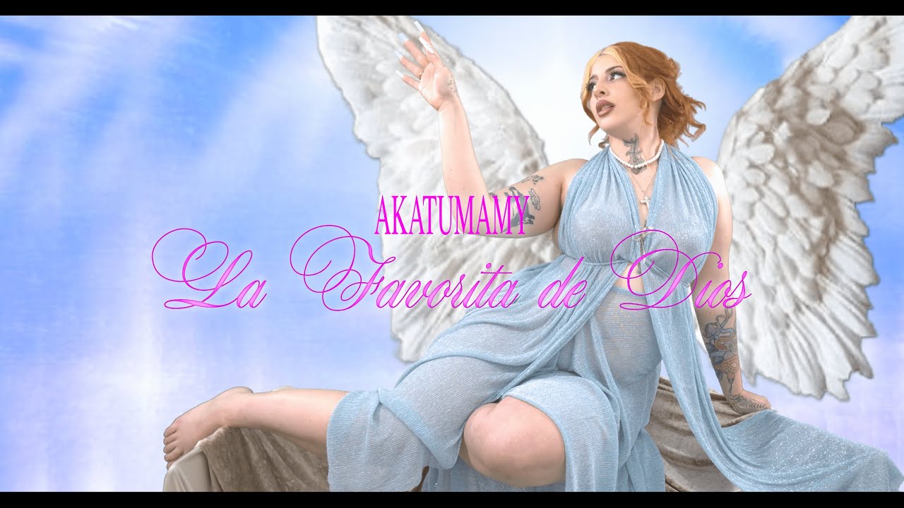 Akatumamy -La Favorita de Dios [Official Video]