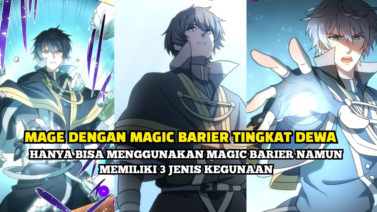 HANYA BISA MENGGUNAKAN MAGIC BARIER NAMUN MEMILIKI 3 JENIS KEGUNAAN