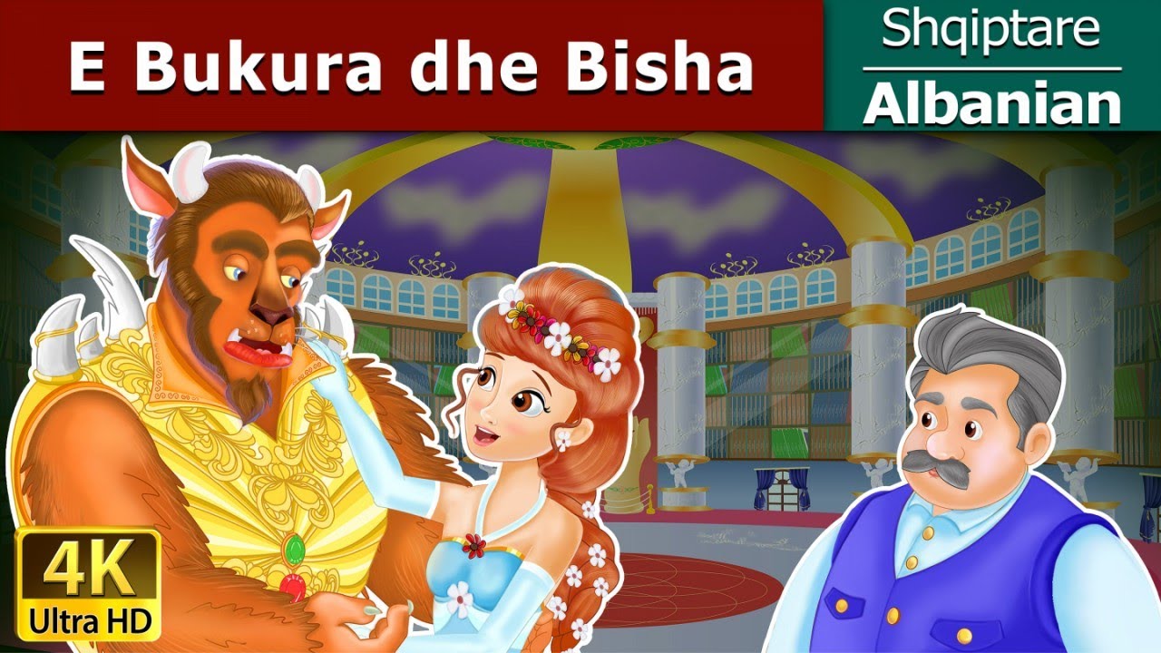 E Bukura dhe Bisha | Beauty And The Beast in Albanian |  @AlbanianFairyTales