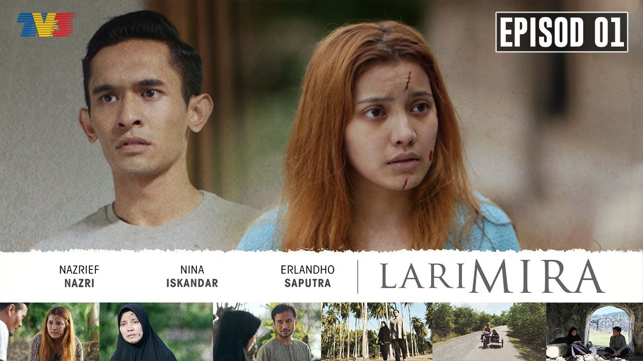 [FULL] Lari Mira | Episod 1