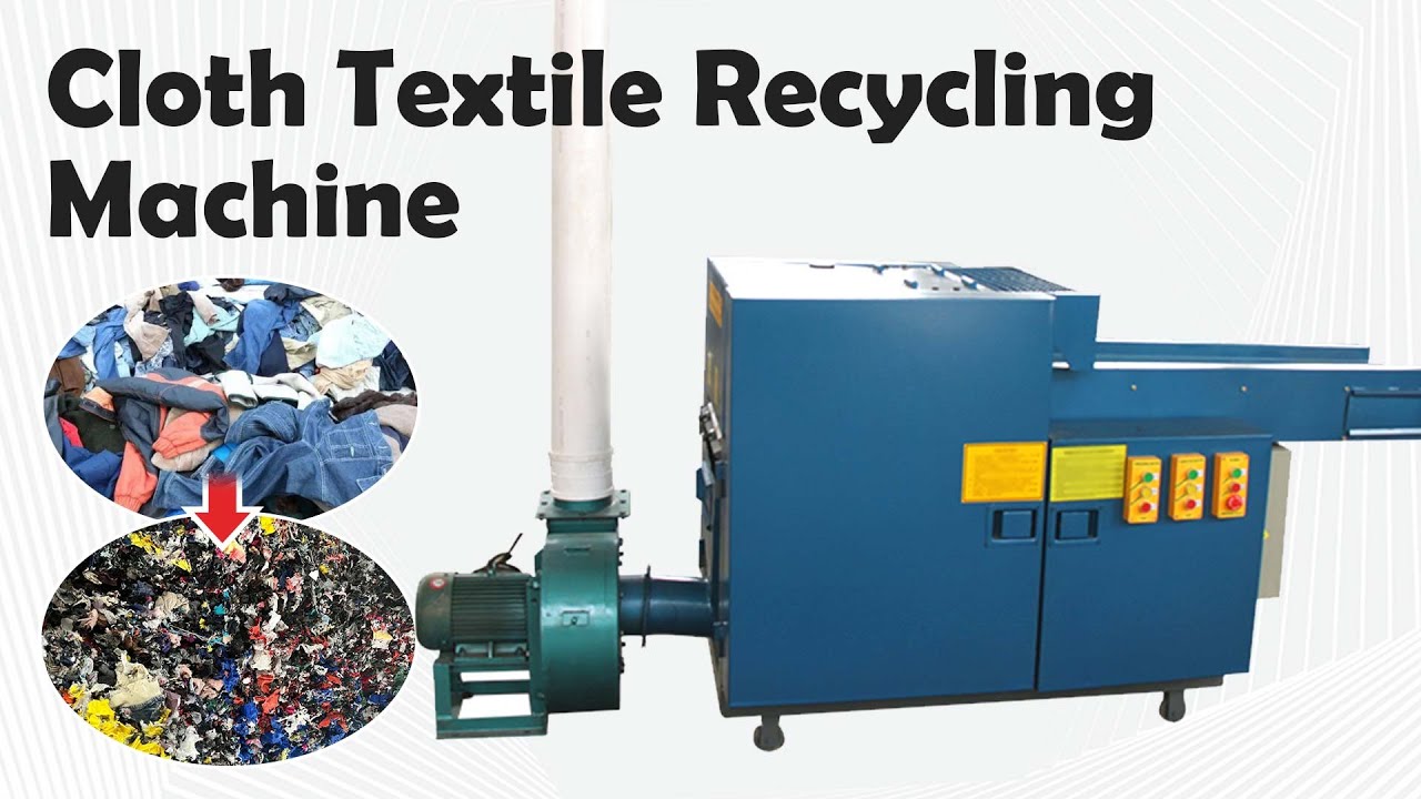 Look for Cloth Recycling Ideas? Commercial Textile Recycling Machine for Sale
