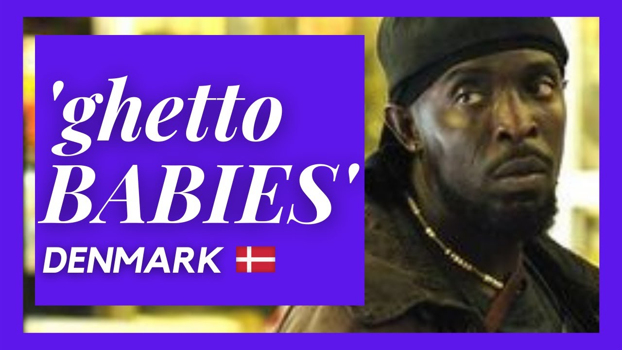 DANISH GHETTO LAWS (Even Babies Are Subjected To These Laws)