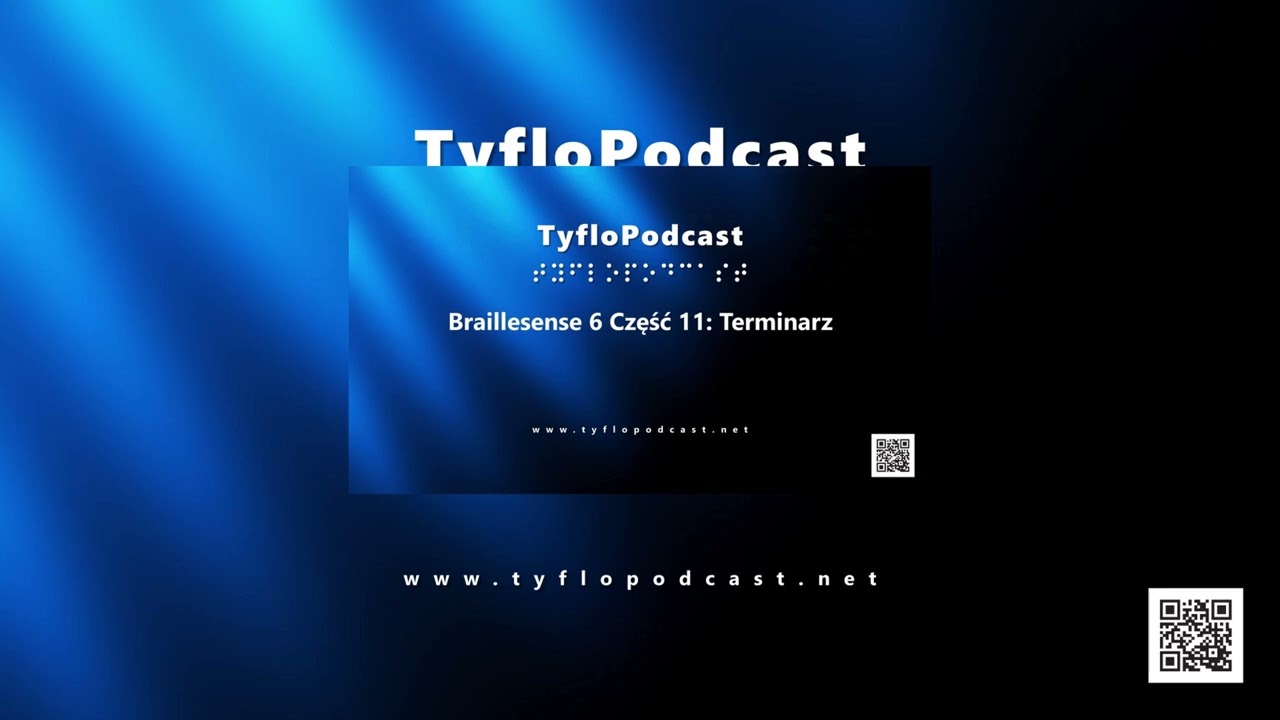 Braillesense 6 Część 11: Terminarz
