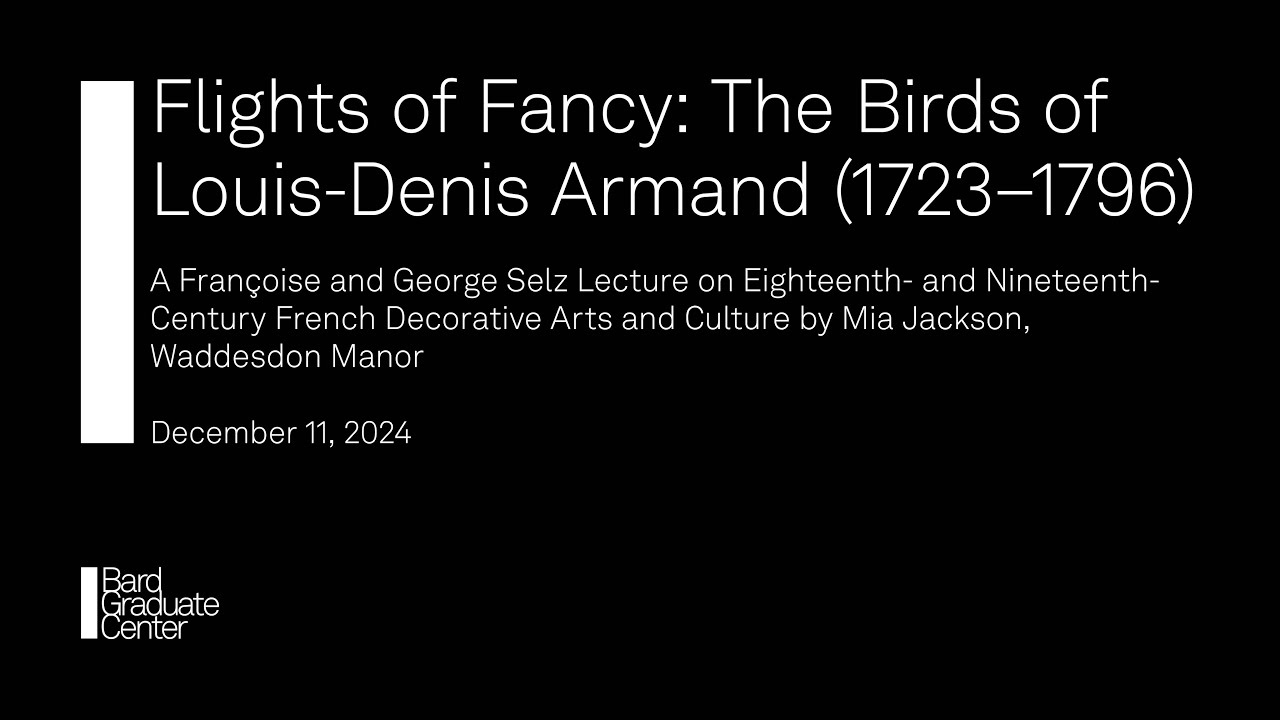 Flights of Fancy: The Birds of Louis-Denis Armand (1723-1796)