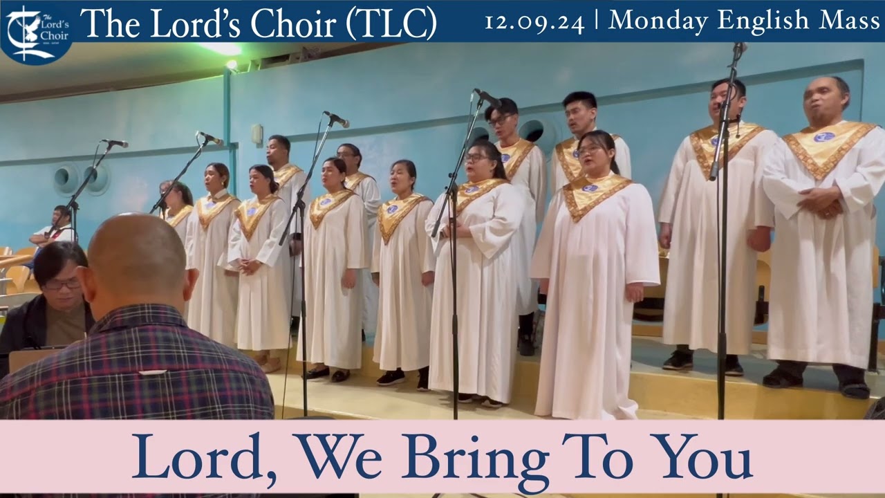 Lord, We Bring to You | 12.09.24 | Monday English Mass | TLC Doha