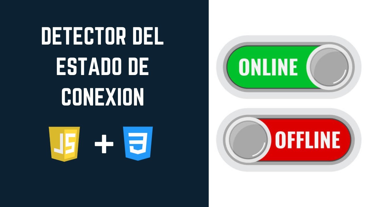 Cómo Detectar Estado de Conexión en el Navegador - Tutorial HTML, CSS y JS