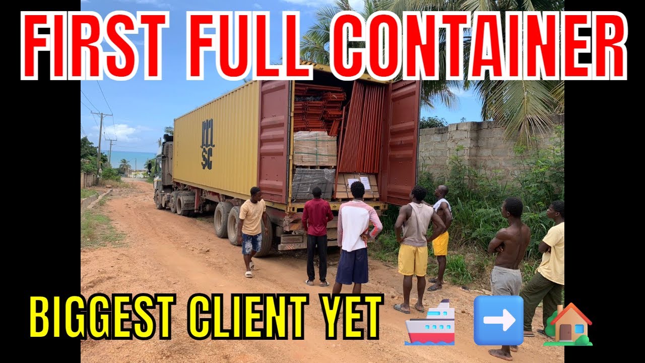 Building In Ghana | Our Biggest Client Just Received Their First Full Container!
