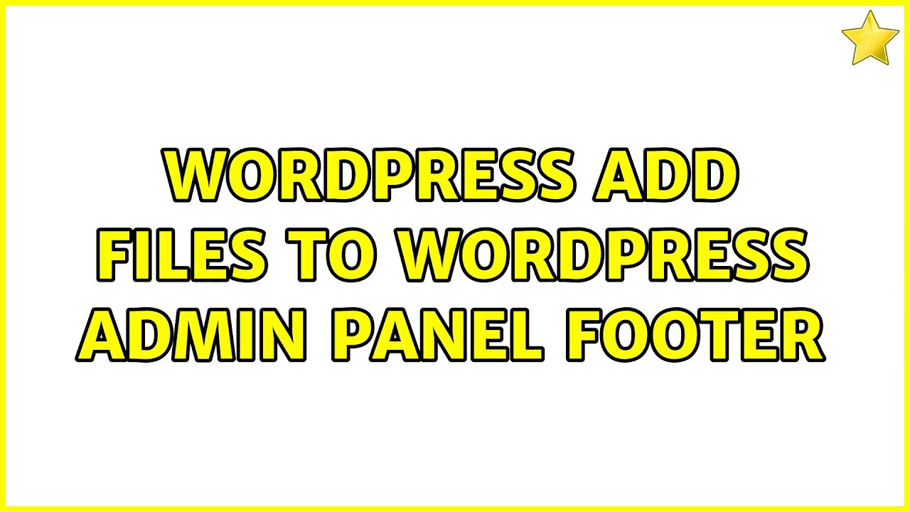 Wordpress: Add files to wordpress admin panel footer