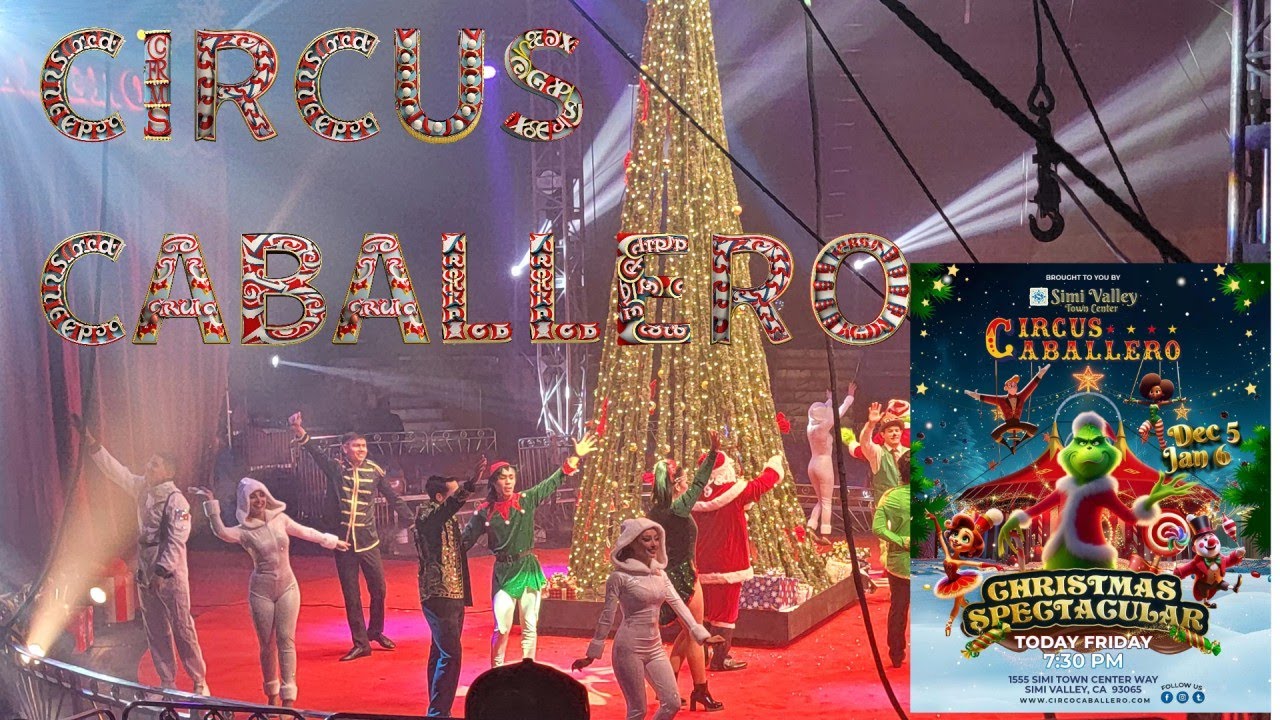 CIRCUS CABALLERO 2024 CHRISTMAS SPECTACULAR OPENING NIGHT!