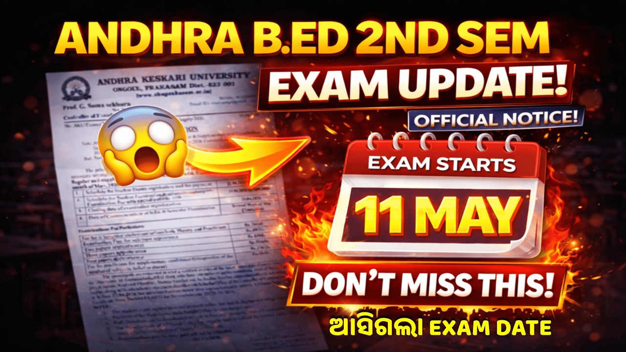 Andhra B.Ed 2nd Sem Exam Date 2026 🔥 | Andhra Keshari University | Exams From 11 May | Career Odisha