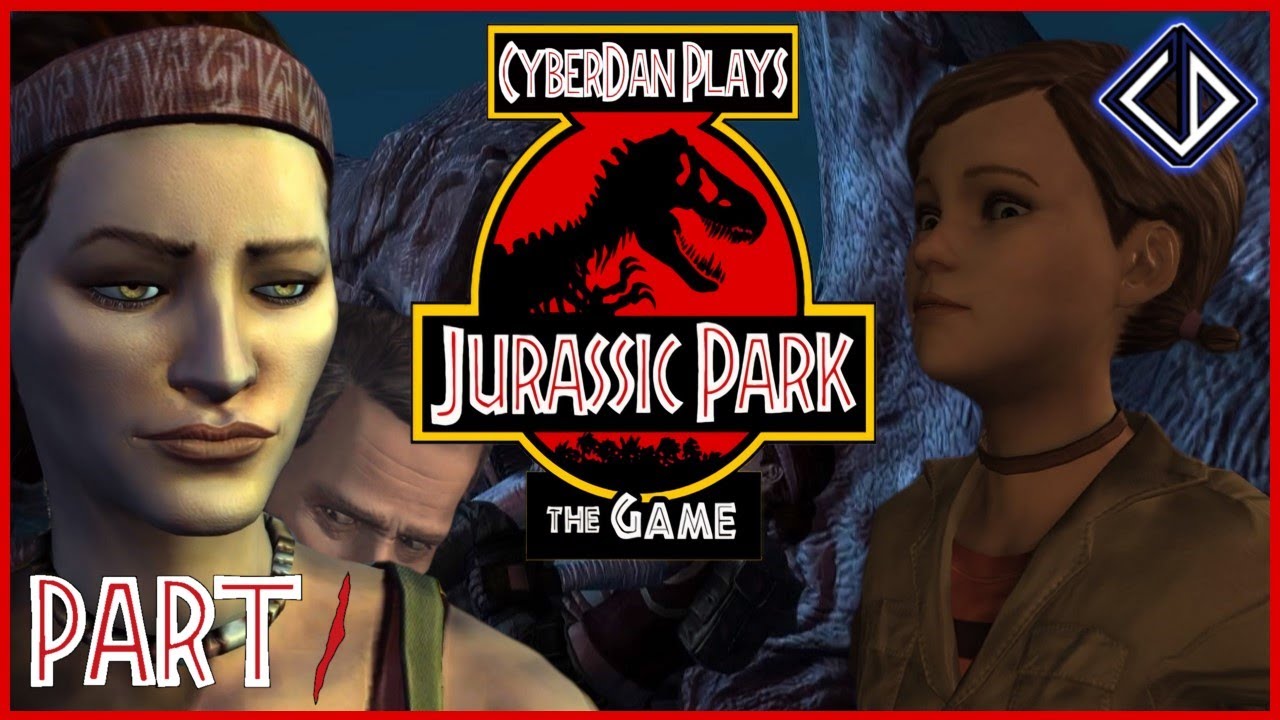 CyberDan Plays Jurassic Park: The Game (Part 1)