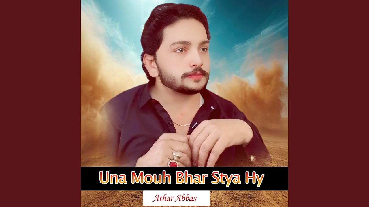 Una Mouh Bhar Stya Hy