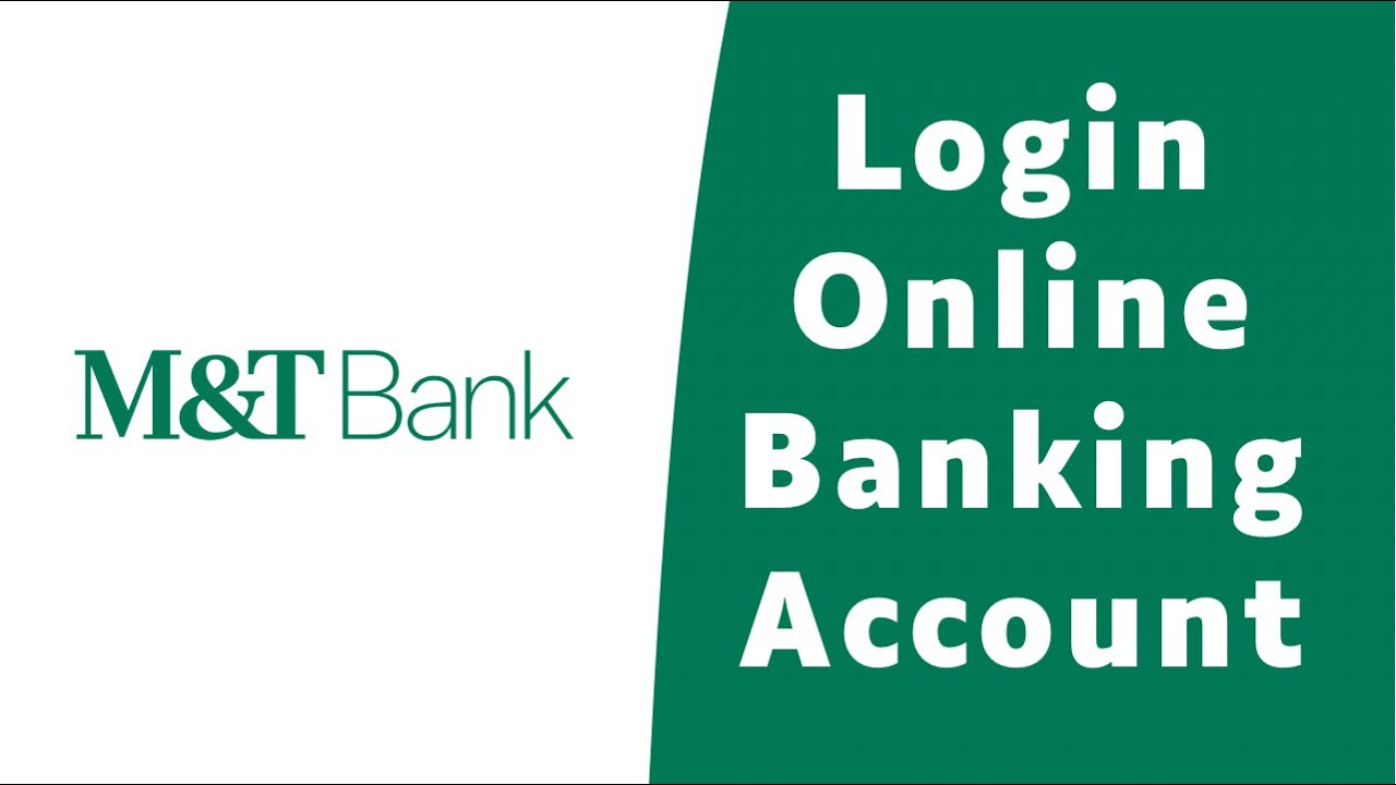 How to Login MandT Online Banking | Sign On mtb.com - M&T Bank