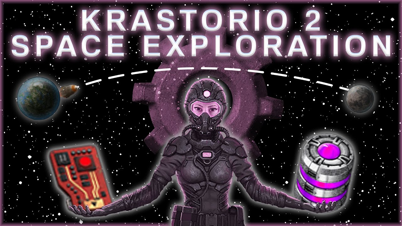 Conquering Space in Krastorio 2 + Space Exploration | Factorio Modded