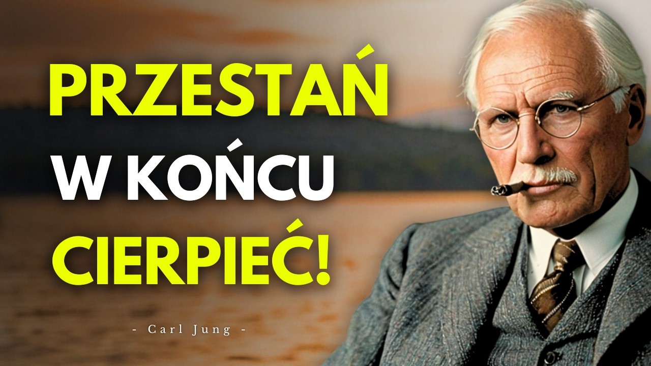 Daj Mi 28 Minut a Nigdy Więcej Nie Będziesz Cierpieć | Carl Jung