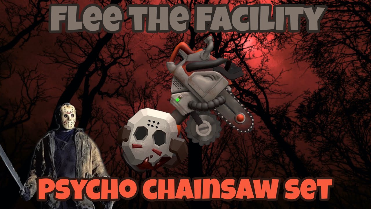 Psycho Chainsaw Set ⛓️‍💥 - Flee the Facility