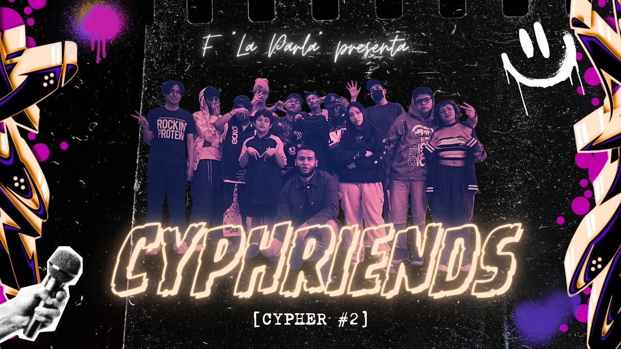 CYPHRIENDS #2 [Cypher]🎤🔥