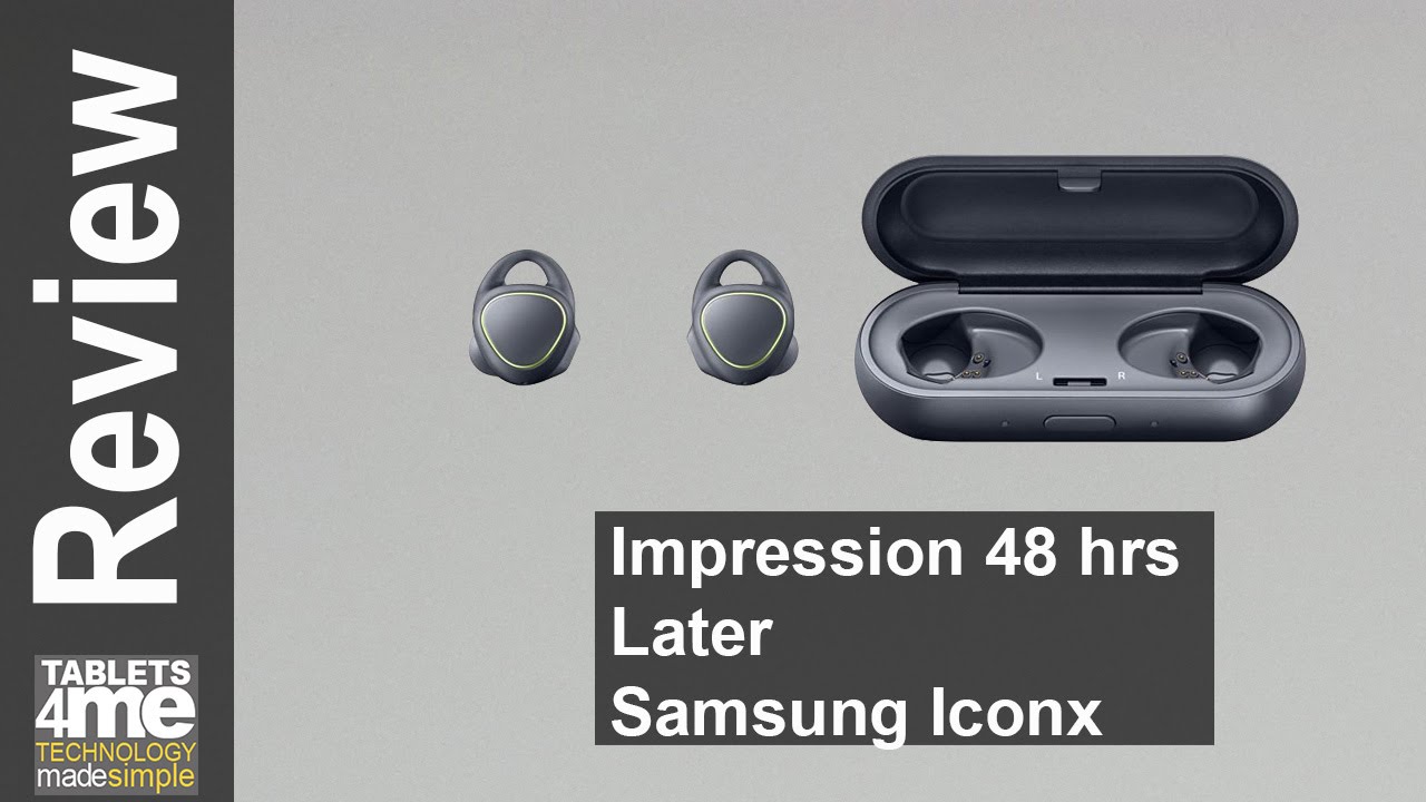 Samsung Iconx Fitness Earbuds Impression after 24 Hours