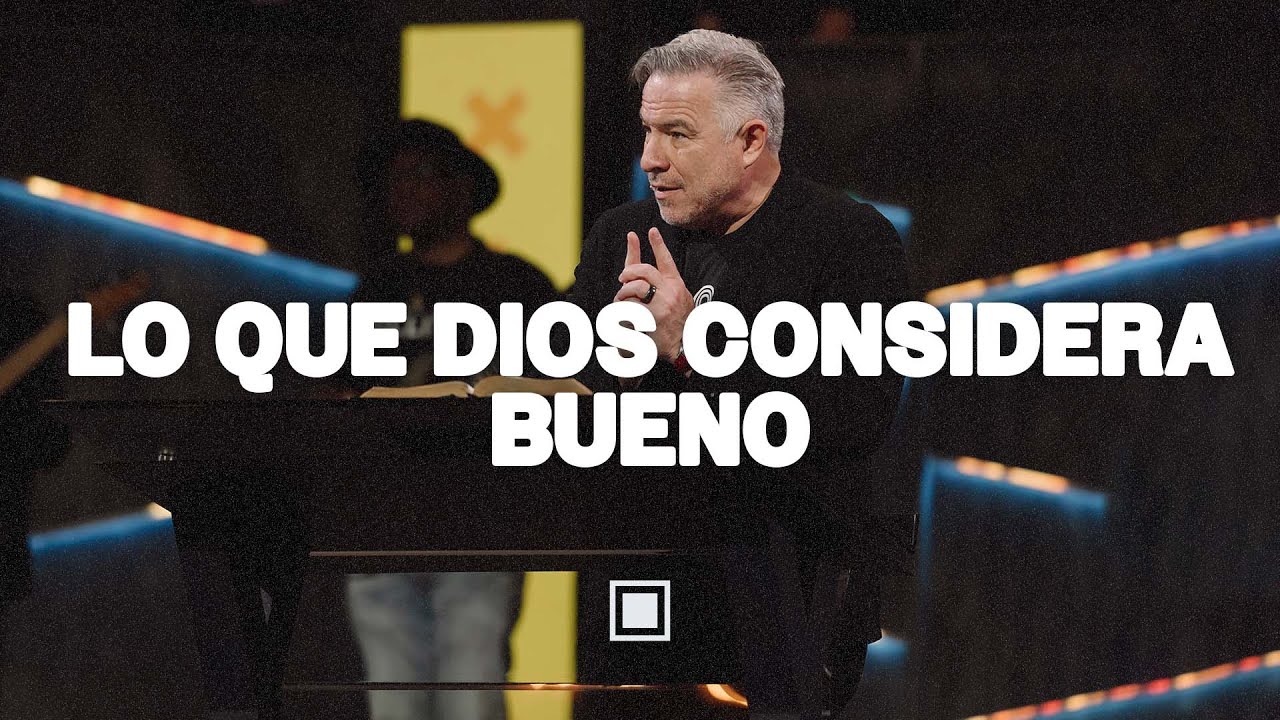 Tim Dilena | Lo que Dios considera bueno.
