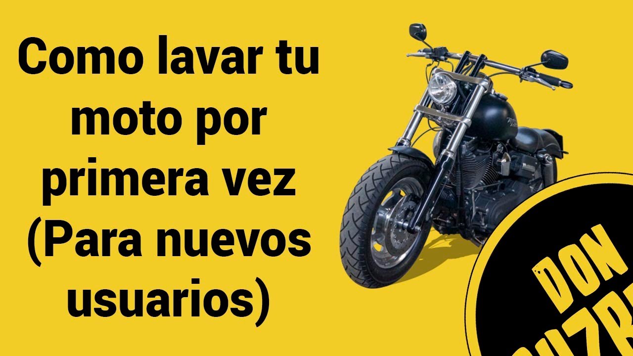 Como lavar tu moto por primera vez (Para nuevos usuarios)
