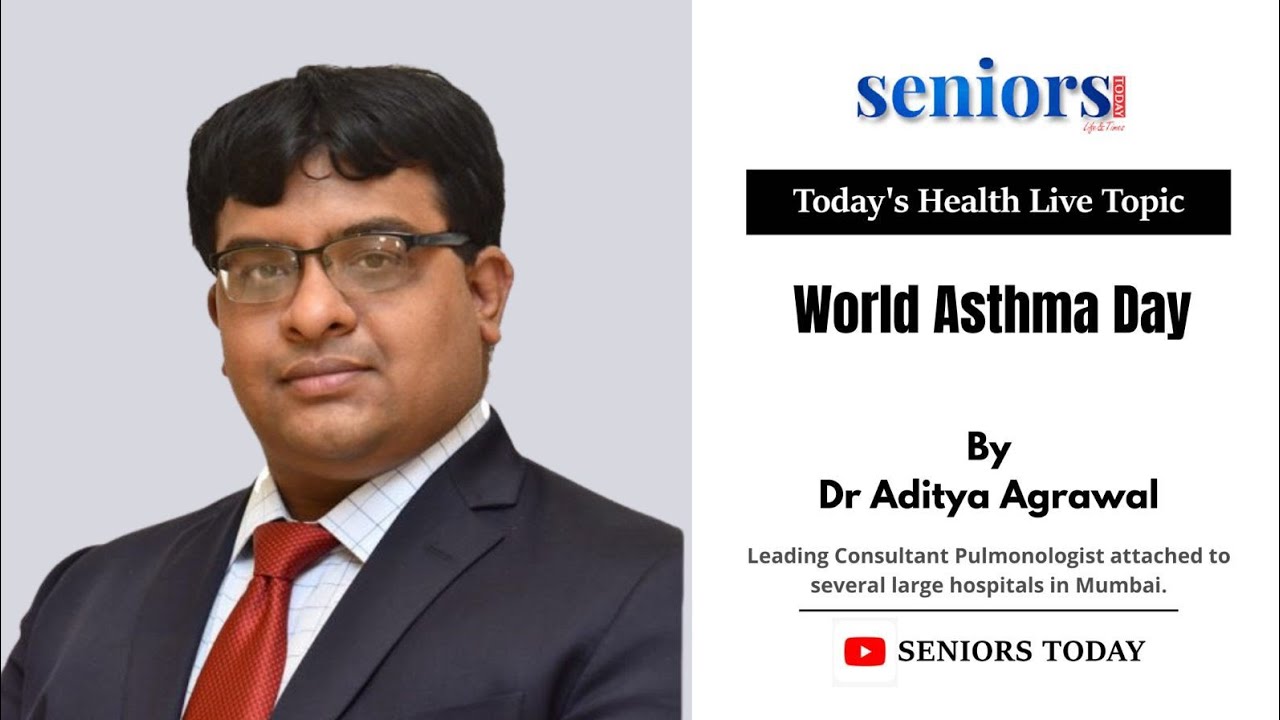 Dr Aditya Agrawal on Asthma Care for the Elderly | Seniors Today