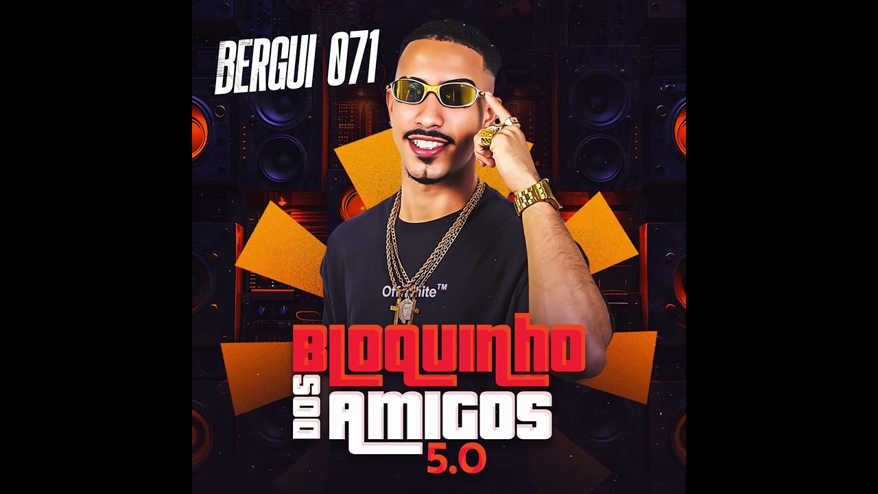 BERGUI 071 - BLOQUINHO DOS AMIGOS 5.0