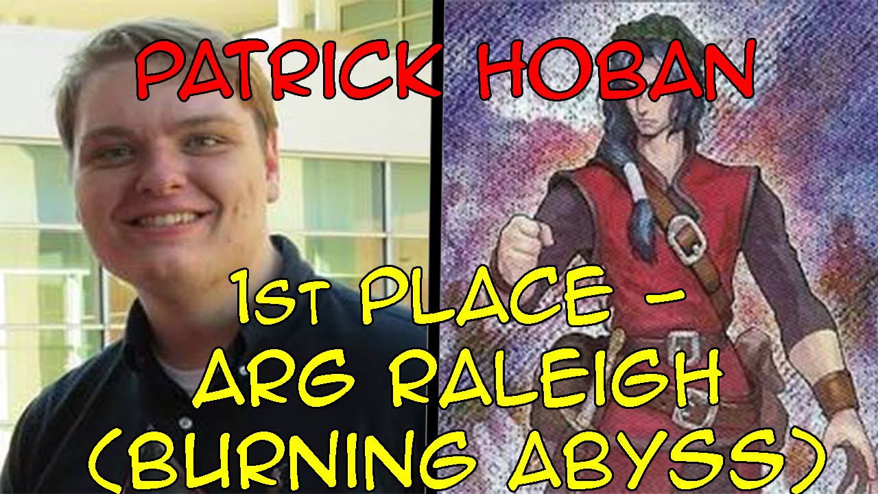 1st Place ARG Raleigh Deck Profile - Burning Abyss - Patrick Hoban!