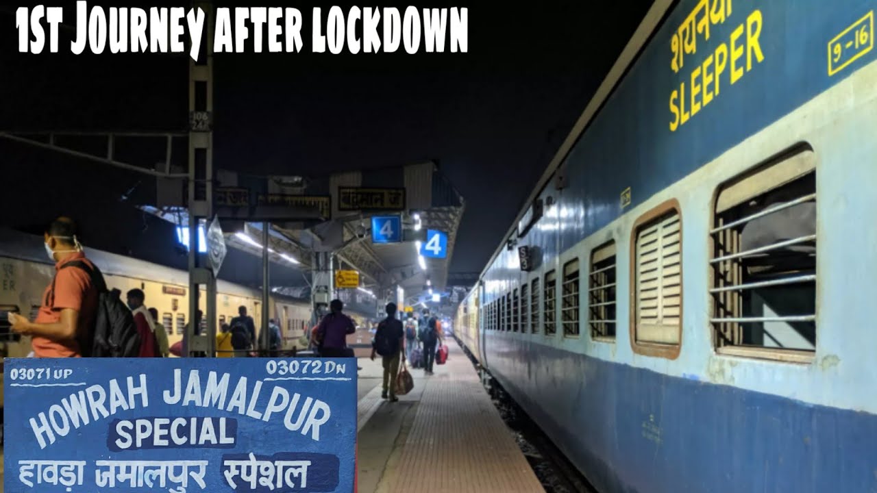 1st Journey after lockdown | Jamalpur Howrah Super Express | Sultanganj to Howrah