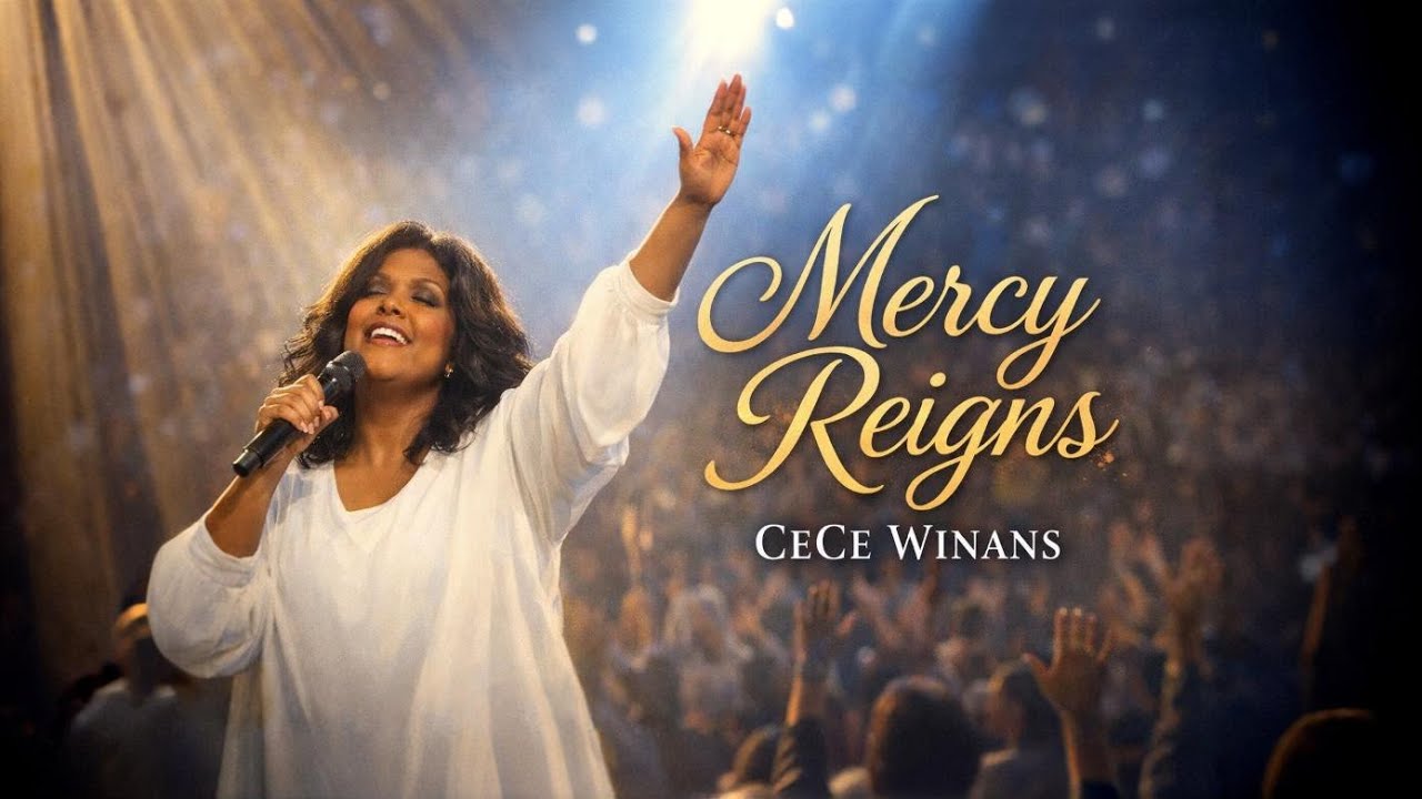  CeCe Winans~Mercy Reigns 🙏 Powerful Gospel Worship Song |  | Anointed Praise & Worship2026✝️