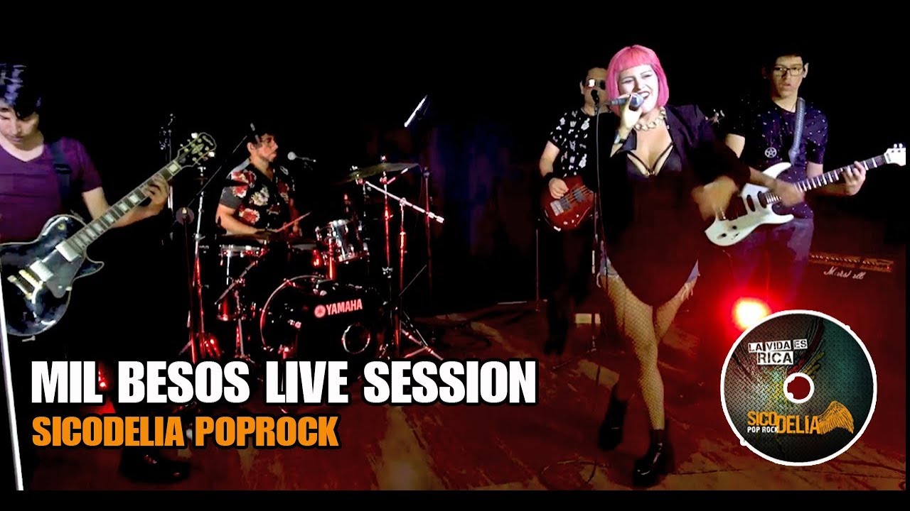 Sicodelia - Mil besos Live Session