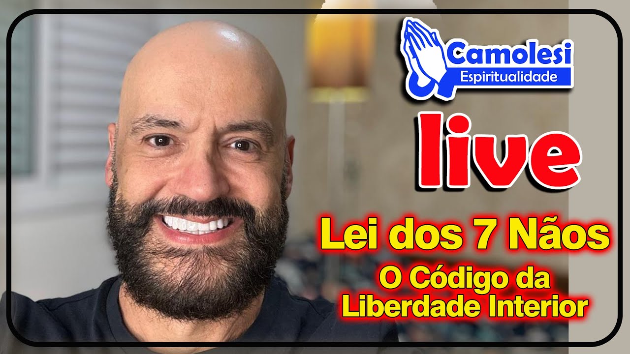 Lei dos 7 N&atilde;os com Estev&atilde;o Camolesi