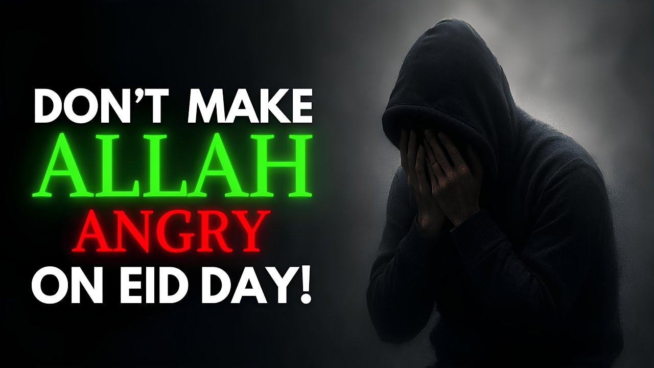 WARNING!  Don't Make These Mistakes on Eid Day