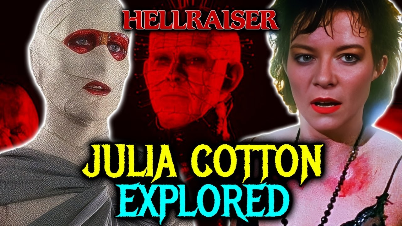 Julia Cotton&rsquo;s Sinister Reign in Hellraiser: A Villain&rsquo;s Hellish Tale - Explained