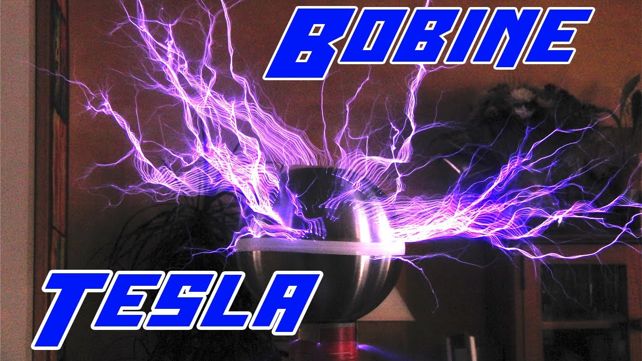 Bobine Tesla - Fabrication et fonctionnement
