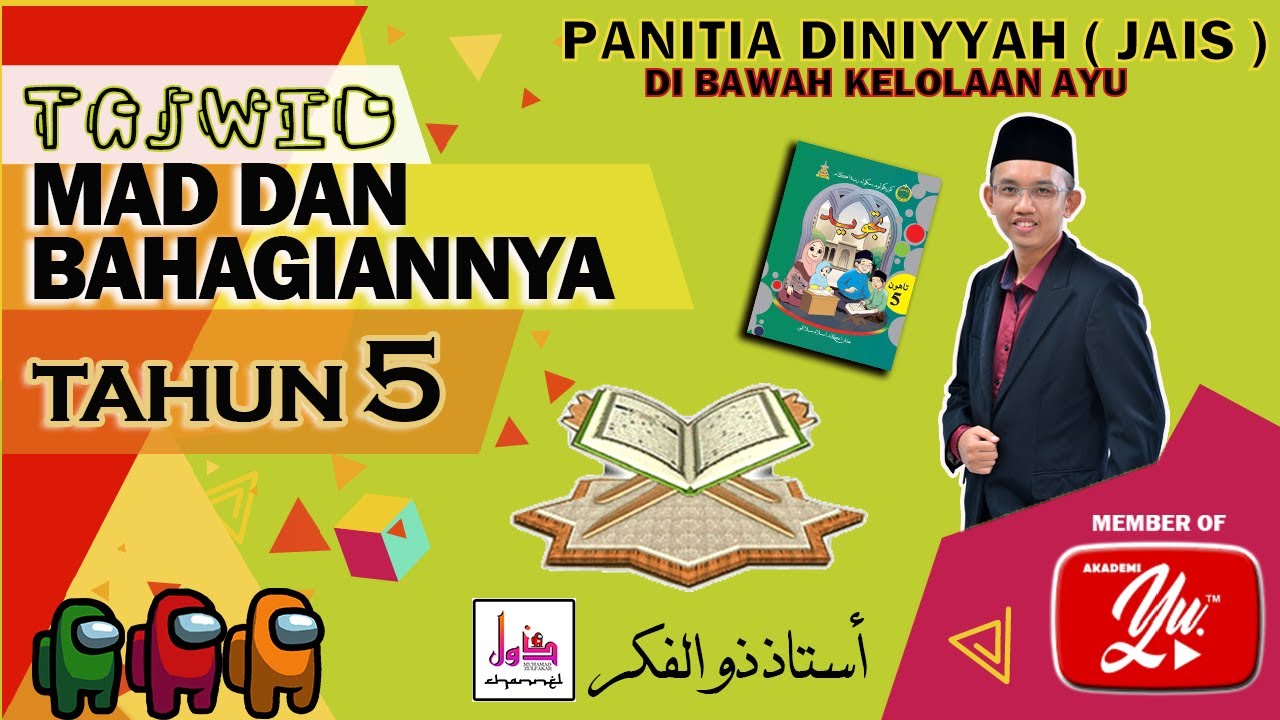 Mad dan Bahagiannya | Tajwid Tahun 5 | SUKATAN JAIS #AkademiYoutuber