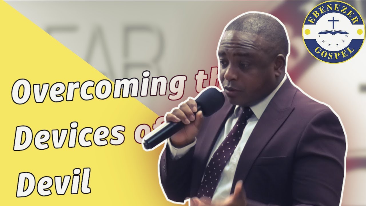 Overcoming the Devices of the Devil - Rev. Dan Mwirigi
